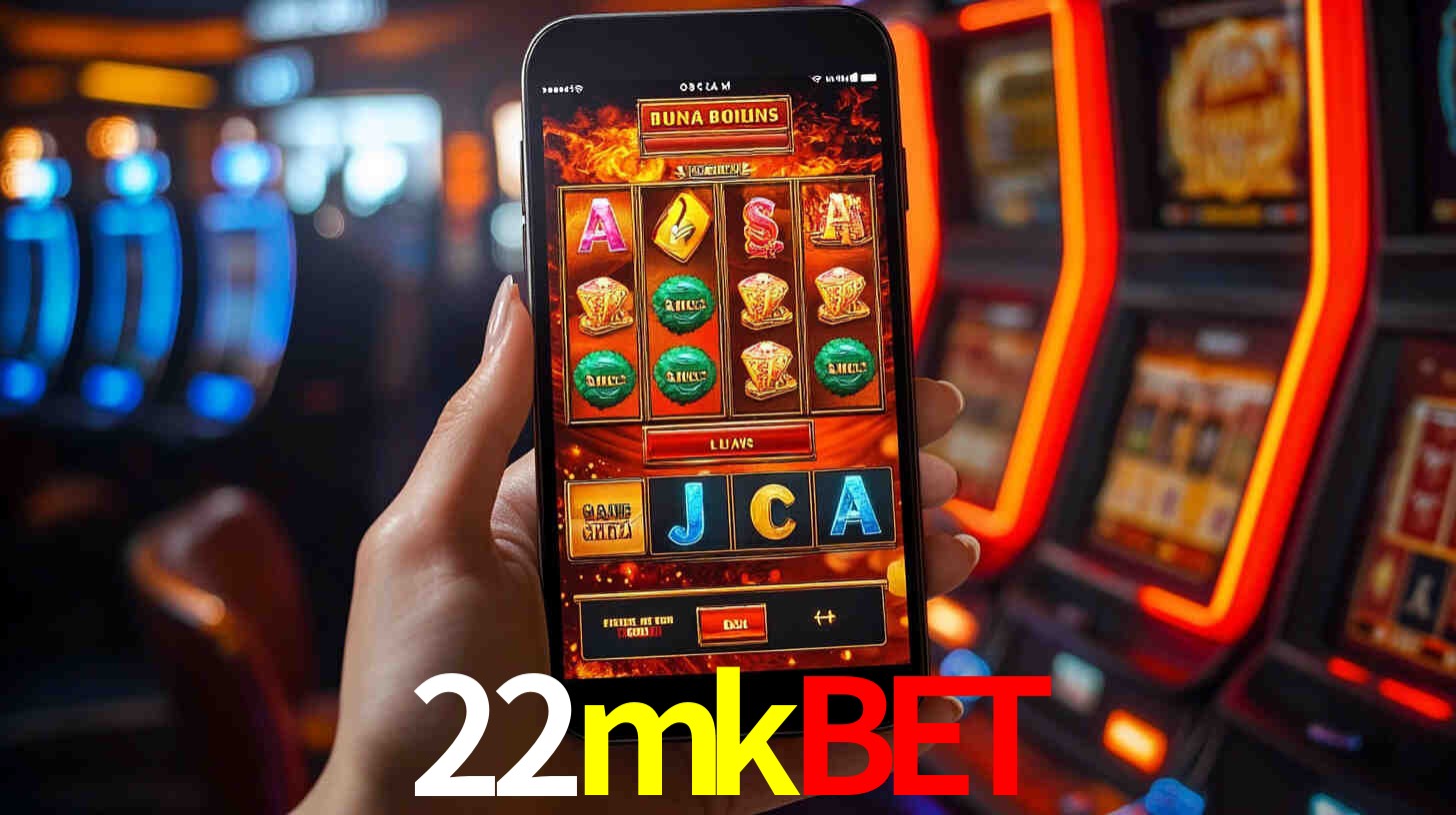 22mkbet: Jogos de Caça-Níqueis-Altas Recompensas, Roleta-Velocidade, Blackjack-Desafios Máximos